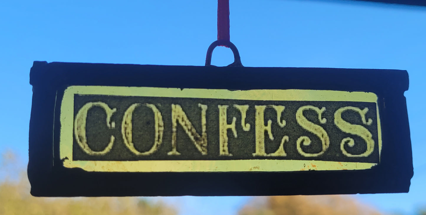 Stained glass "Confess" small hanging suncatcher panel traditionally made