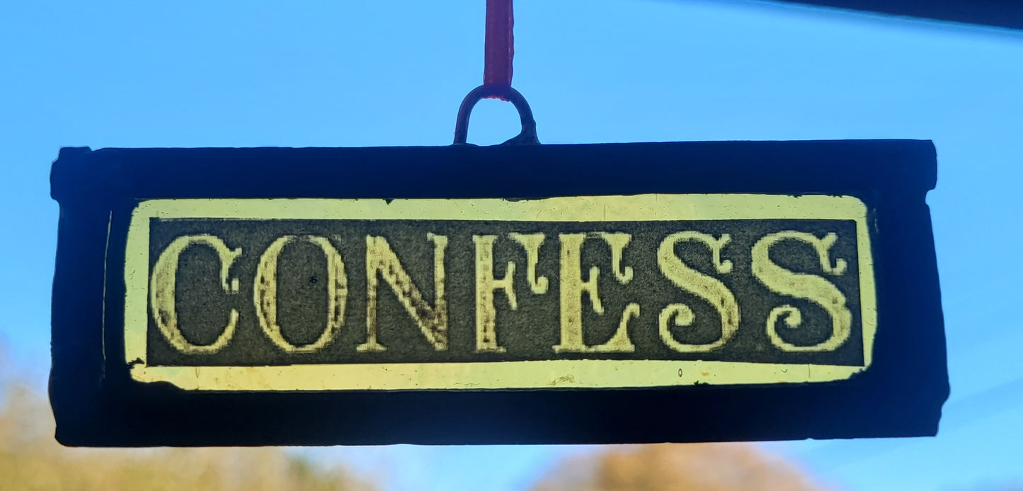 Stained glass "Confess" small hanging suncatcher panel traditionally made